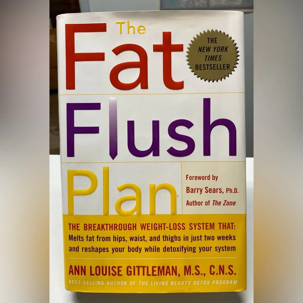 The fat flush plan by Ann Louise Gittelman, M. S., C. N. S., 2000